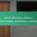 featured-image-kahvin-aiheuttama-ahdistus-sydamentykytys-levottomuus-artyneisyys